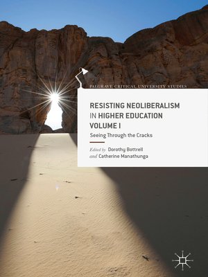 cover image of Resisting Neoliberalism in Higher Education Volume I